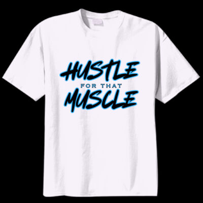 Hustle for that Muscle Unisex Tee Thumbnail
